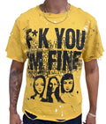 "F*K YOU IM FINE" Mustard Tee