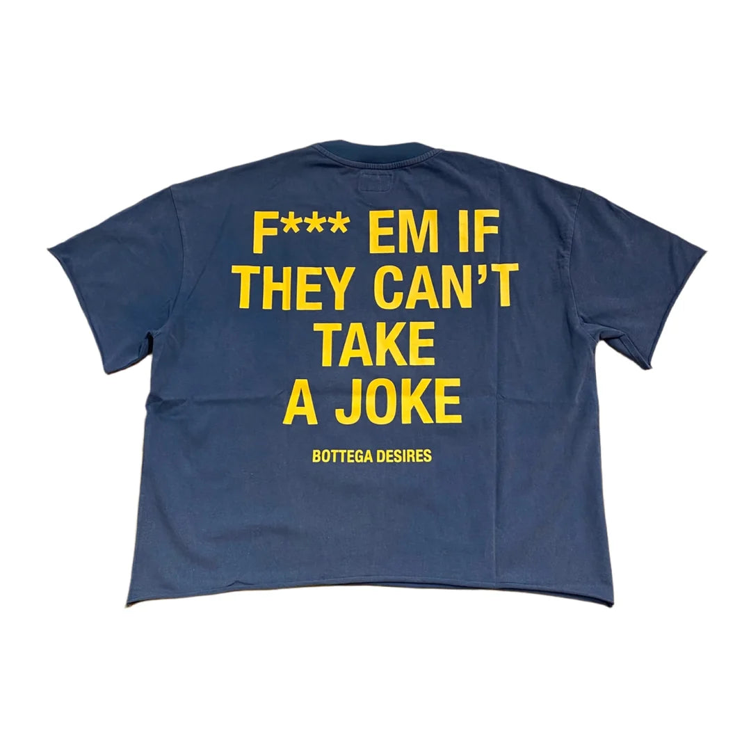 Bottega Desires F*CK Em Tee